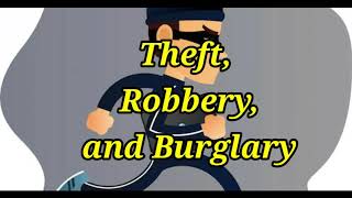 Difference between Theft Robbery and Burglary [upl. by Airbma]