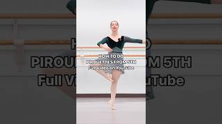 How to do pirouettes from 5th full video on YouTube ballet tips pirouettes balletteacher [upl. by Kenwee]