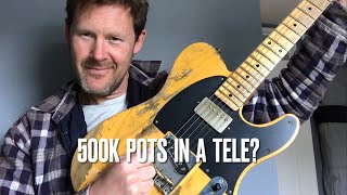 Is a 500K pot TOO much for a Telecaster [upl. by Airahs]