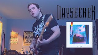 Starving To Be Empty  Dayseeker  Guitar Cover  2020 [upl. by Merrow865]