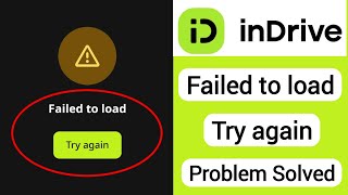 How to fix Failed to load Try again inDrive app Problem solve [upl. by Bazar]