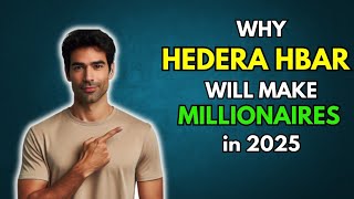 HBAR Why HEDERA HBAR will make Millionaires in 2025 [upl. by Enajiram]