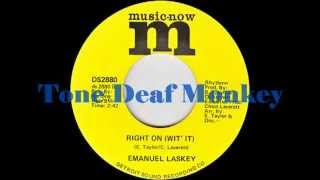 Emanuel Laskey  Right On Wit It  Music Now [upl. by Yecies]