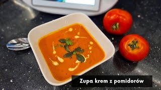 Zupa krem z pomidorów z Thermomix  ThermoBajka [upl. by Itsud]