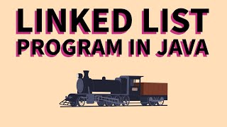 Linked List Program in Java [upl. by Aglo598]