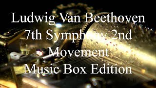 Beethovens 7th Symphony 2nd Movement  Authentic Music Box  Sheet Music  VST [upl. by Arvid]