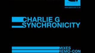 Charlie G  Synchronicity Remo Con Remix HQ 320kbps [upl. by Beeck]