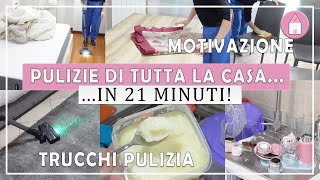 PULIZIE DI CASA IN 21 MINUTI  CLEAN WITH ME [upl. by Rannug388]