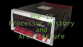 Computer History DEC PDP11 CPUs and Architecture [upl. by Aden]