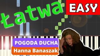 🎹 Pogoda ducha Hanna Banaszak  Piano Tutorial łatwa wersja 🎵 NUTY W OPISIE 🎼 [upl. by Trescha]