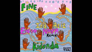 FiNE Idd Aziz  Kidonda Enoo Napa Remix [upl. by Liba]