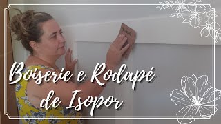 COMO FAZER UM BOISERIE E RODAPÉ DE ISOPOR  PARTE 1 [upl. by Eilahtan764]