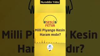 ◉ 🎫 Milli Piyango Kesin Haram Mıdır • Nureddin Yıldız [upl. by Ahsinna224]