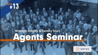 Agents Seminar  Strategic Insights amp Factory Tours [upl. by Annol]