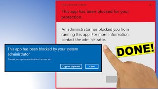 How to Fix This App Has Been Blocked For Your Protection  Blocked By Your System Administrator [upl. by Adlesirc]