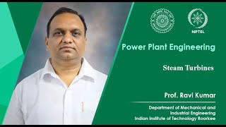 Lecture 14 Steam Turbines [upl. by Atteve]