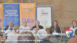 Réunion dinformation quotTutelle curatelle habilitation familiale que choisir quot [upl. by Aerbas]