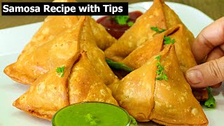 Samosa Recipe  Perfect Samosa with all Tips amp Tricks [upl. by Kimberley]