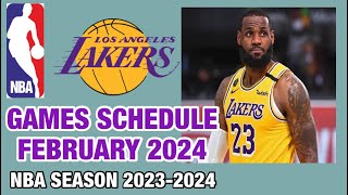 LOS ANGELES LAKERS GAMES SCHEDULE FEBRUARY 2024  NBA SEASON 202324 [upl. by Acenahs70]