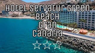 Hotel Servatur Green Beach Gran Canaria ☆☆☆ [upl. by Rebeca297]