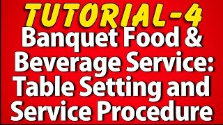 Banquet Food and Beverage Service Style Tutorial 4 [upl. by Alaehcim]