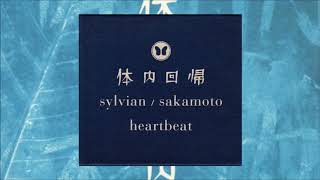 David Sylvian amp Ryuichi Sakamoto  Heartbeat Full EP [upl. by Ydnih]