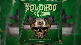 Soldad0 De Guerr Sc63 Audio Oficial FRONTERAEXCLUSIVAELFLAKO [upl. by Anovad]