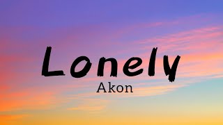 Akon  Lonely  Lyrics [upl. by Monney]