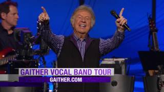 Bill Gaither and the Gaither Vocal Band Tour 2017 [upl. by Naesar]