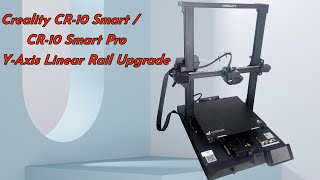 Creality CR 10 Smart、CR 10 Smart Pro Y Axis Linear Rail Upgrade Installation Guide [upl. by Renmus750]