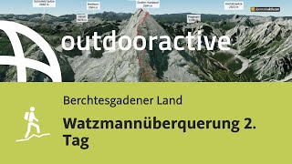 Bergtour im Berchtesgadener Land Watzmannüberquerung 2 Tag [upl. by Leahcimdivad]