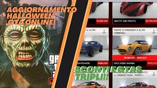 AGGIORNAMENTO DI HALLOWEEN SCONTI E SOLDI TRIPLI GTA ONLINE [upl. by Kliman]