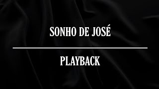 SONHO DE JOSÉ  Mattos Nascimento playback com letra [upl. by Howlan]