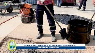 MPAA realiza bacheo de calles en Yurimaguas [upl. by Carrnan]