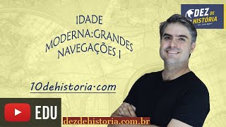 Idade Moderna Grandes navegações I Causas Expansão Marítima [upl. by Corie]