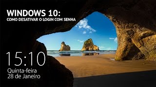 Windows 10 Como desativar o login com senha [upl. by Eylrac23]