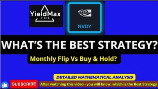 YieldMax ETFs NVDY  Monthly Flip vs Buy amp Hold Whats the Best Strategy for YieldMax ETF [upl. by Eselehs]