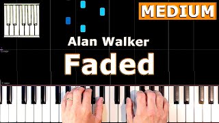 Alan Walker  Faded  Piano Tutorial MEDIUM [upl. by Altis899]