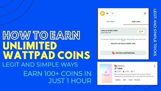 ✅💡How to Earn Unlimited Wattpad Coins Legit No Clone No need to Download App Earn 100 for 1 hr [upl. by Aicella597]