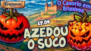 O Casório em Brunivea Ep06  Azedou o Suco [upl. by Arahsal]