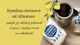 Kyselina citronová od Allnature Co všechno zastane při úklidu kuchyně [upl. by Daeriam]