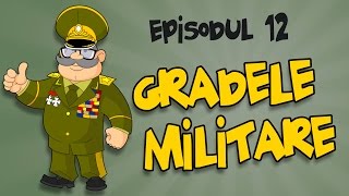 Romania Explicata  Gradele Militare  ep 12 [upl. by Norma]