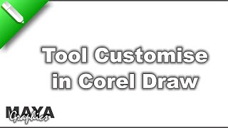 Tool Customise in coreldraw  Tool Settings in Coreldraw  Maya Graphics  coreldrawtutorials [upl. by Tan]