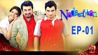 Nadaniyaan  Episode 01  GEO KAHANI [upl. by Llewxam]