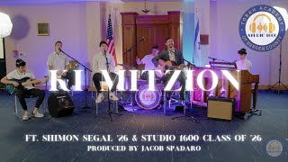 TABC STUDIO 1600 Presents KI MITZION ft Shimon Segal ‘26 amp Studio 1600 Class of ‘26 [upl. by Inuat]