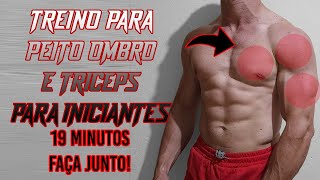 Treino para PEITOOMBROSTRÍCEPS  19 MIN  INICIANTES  FAÇA JUNTO [upl. by Elli]