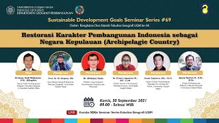 SDGs Seminar Series 69 quotRestorasi Karakter Pembangunan Indonesia sebagai Negara Kepulauanquot [upl. by Yentirb]