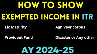 How to Show Exempted Income in ITR1 AY 202425 II Exempted Income II [upl. by Gerhardine]