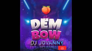 MIX DEMBOW 2024 🍑 LOS DEMBOW MAS PEGADO DJ JOVANNY🔥 [upl. by Fiden]