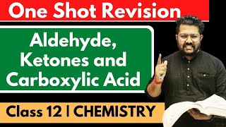 Chapter 12 Aldehyde Ketones and Carboxylic Acid in One Shot  Class 12 Chemistry  CBSE JEE NEET [upl. by Jessee908]